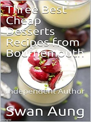 cover image of Three Best Cheap Desserts Recipes from Bournemouth